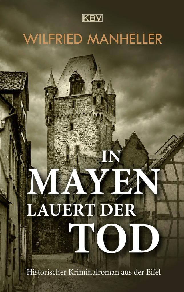 In Mayen lauert der Tod