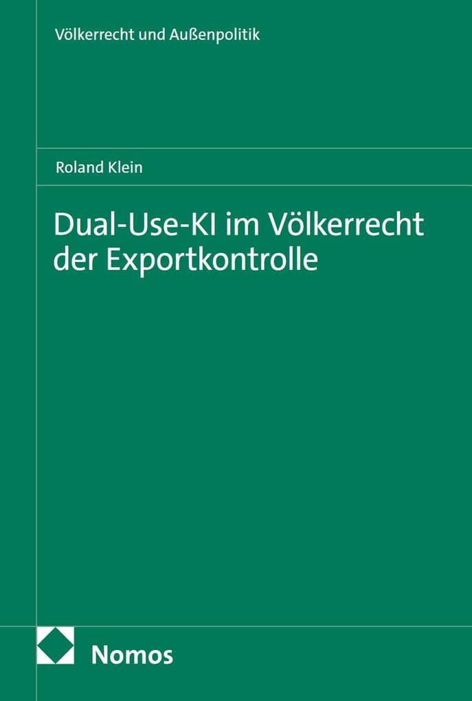 Dual-Use-KI im Völkerrecht der Exportkontrolle