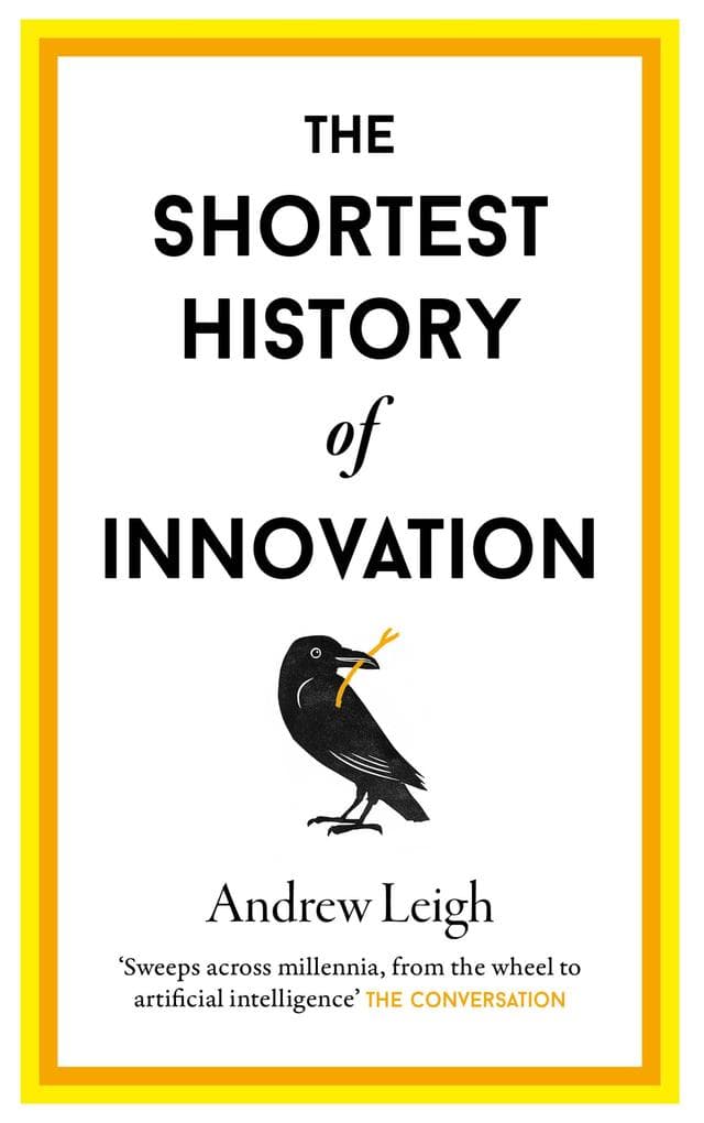The Shortest History of Innovation