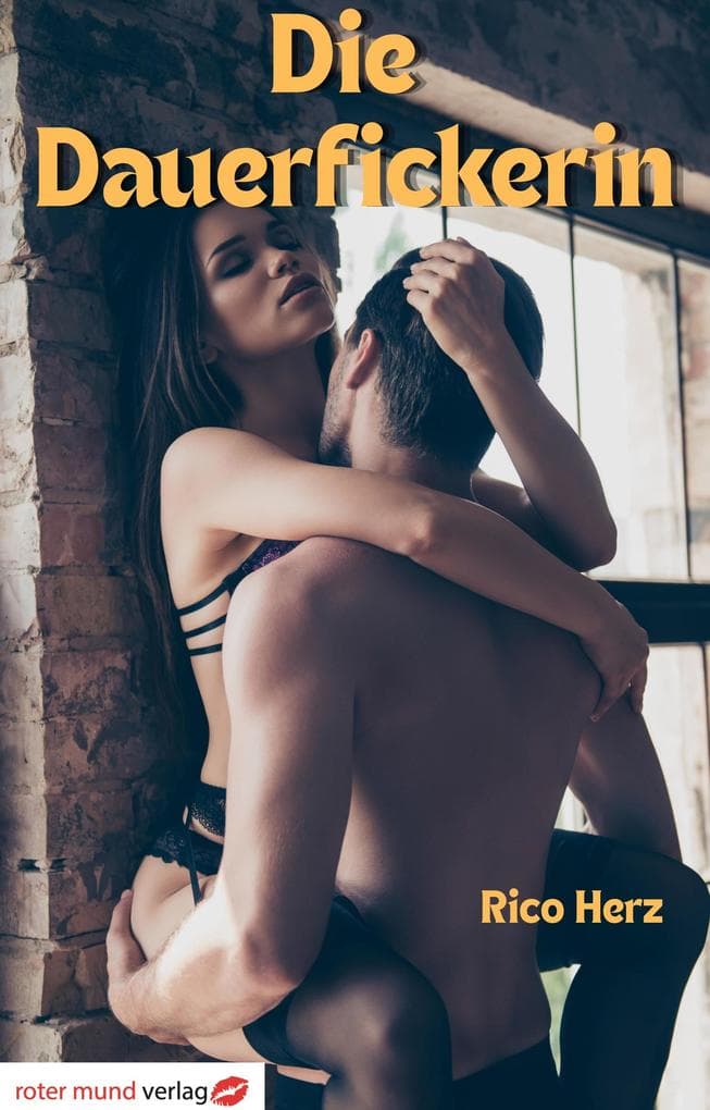 Die Dauerfickerin