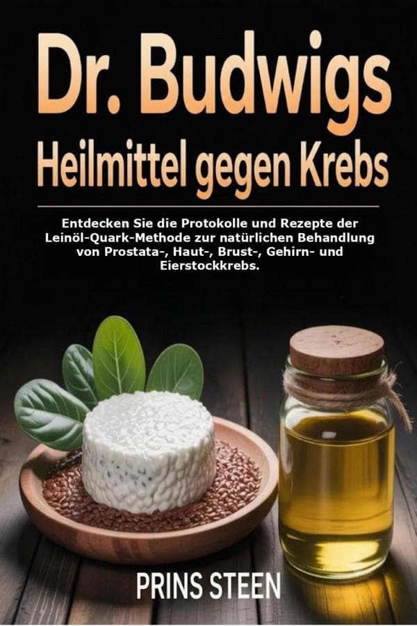 Dr. Budwigs Heilmittel gegen Krebs