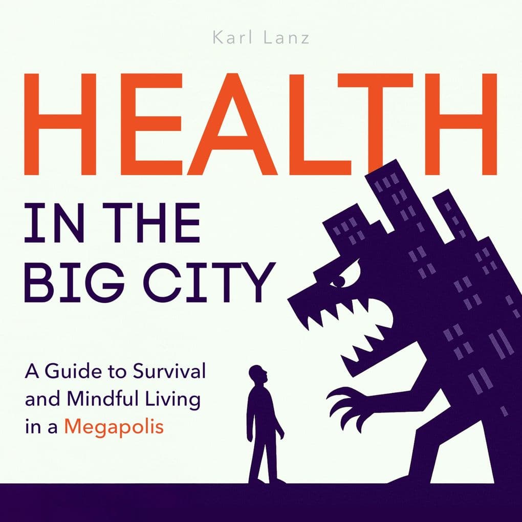 Health in the Big City