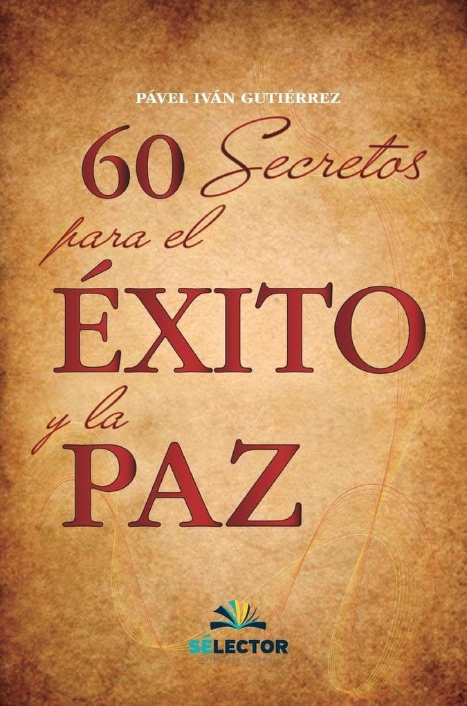 60 secretos para el exito y la paz