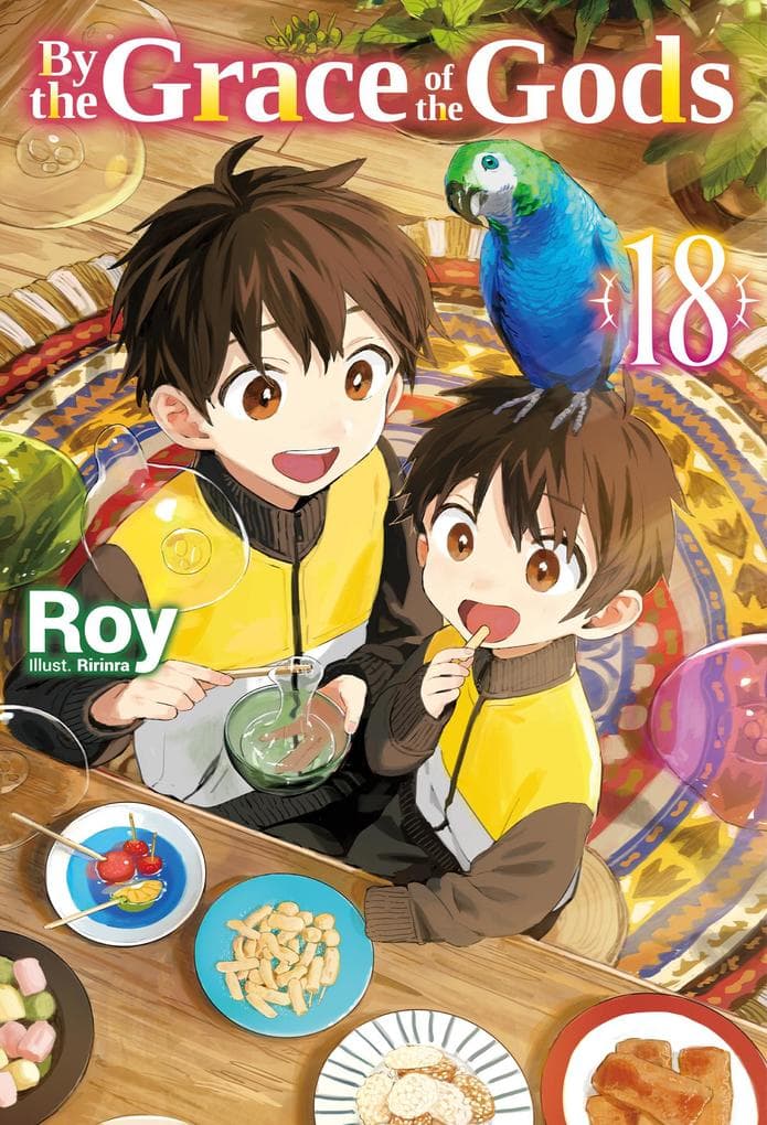 By the Grace of the Gods: Volume 18 (Light Novel)