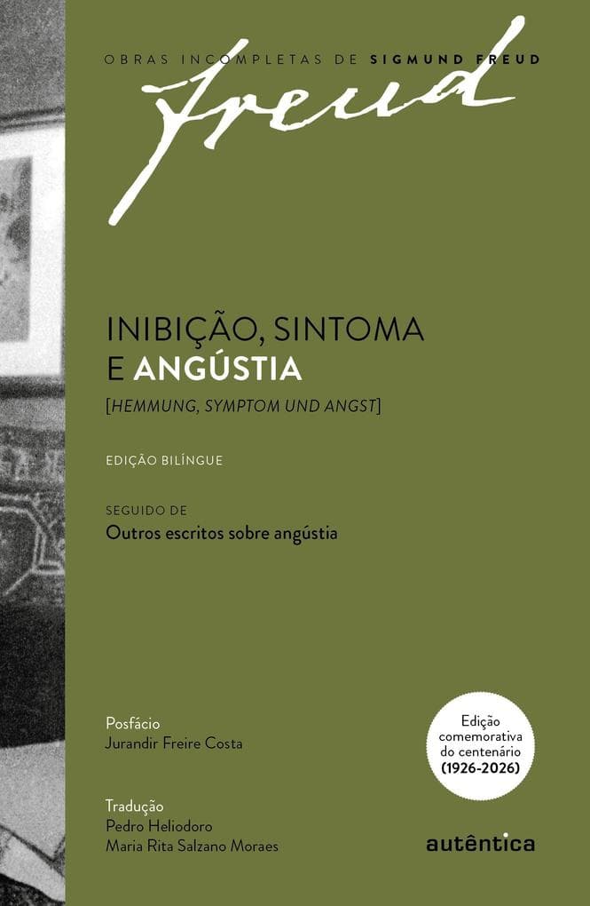 Freud - Inibição, sintoma e angústia [Hemmung, Symptom und Angst] Edição comemorativa bilíngue (1926-2026)