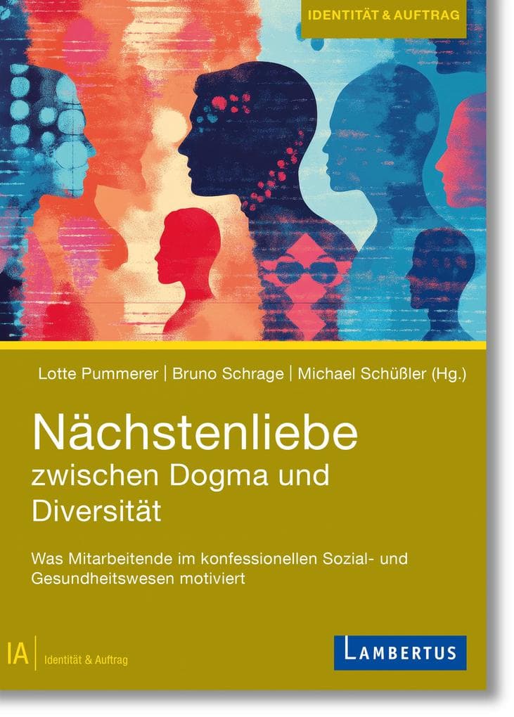 Nächstenliebe zwischen Dogma und Diversität