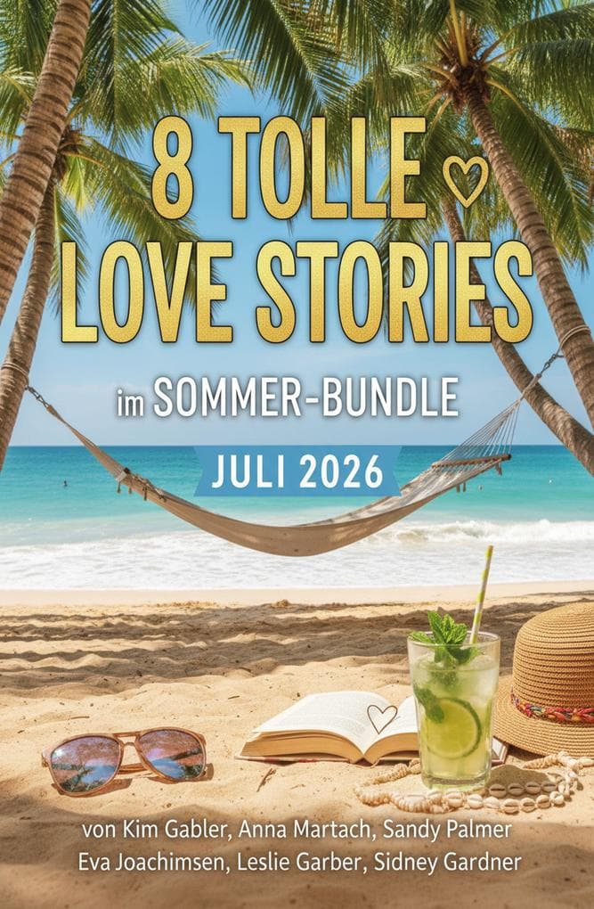 8 Tolle Love Stories im Sommer-Bundle Juli 2026