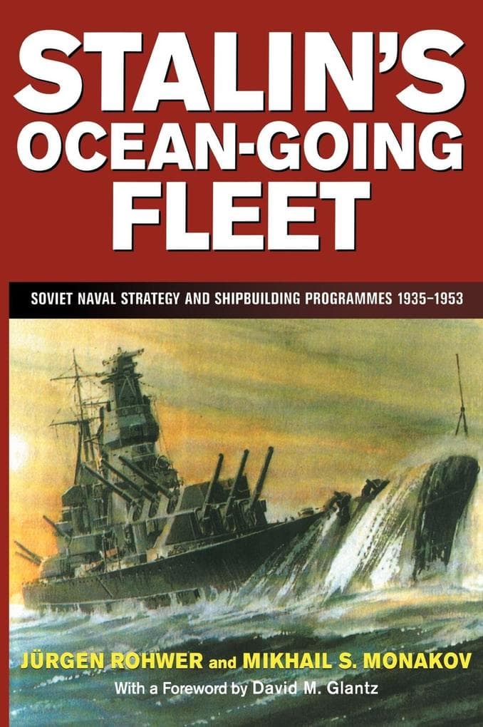 Stalin's Ocean-going Fleet