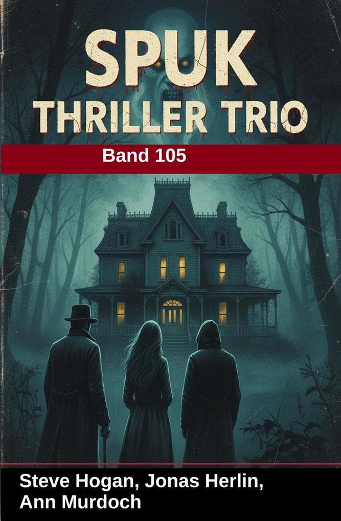 Spuk Thriller Trio Band 105