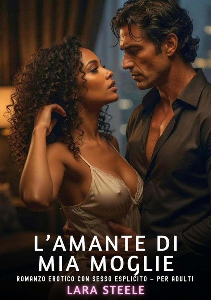 L'Amante di Mia Moglie