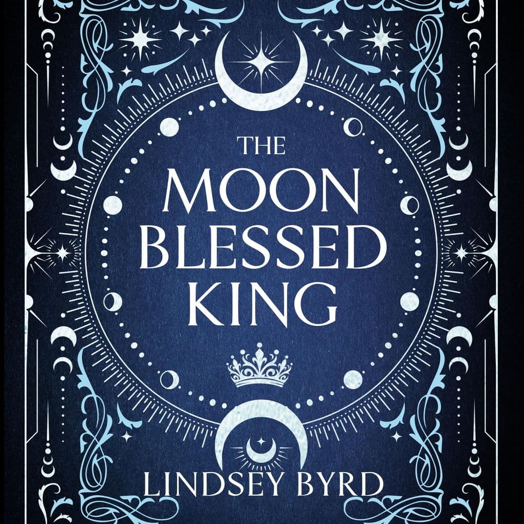 The Moon Blessed King