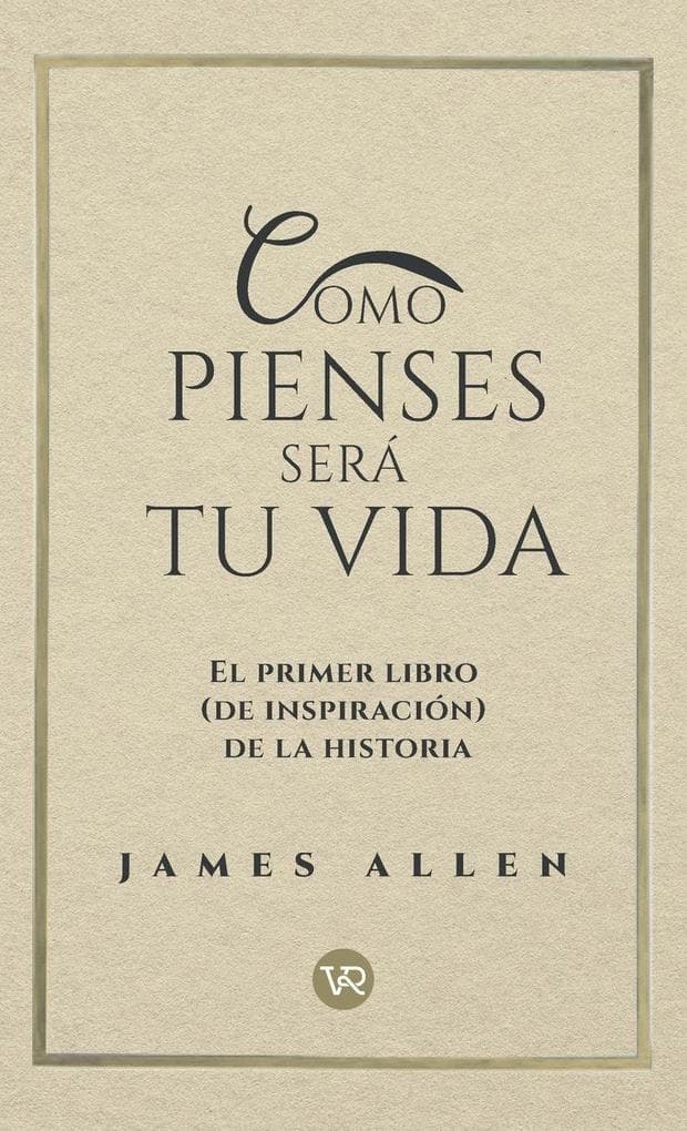 Como pienses será tu vida