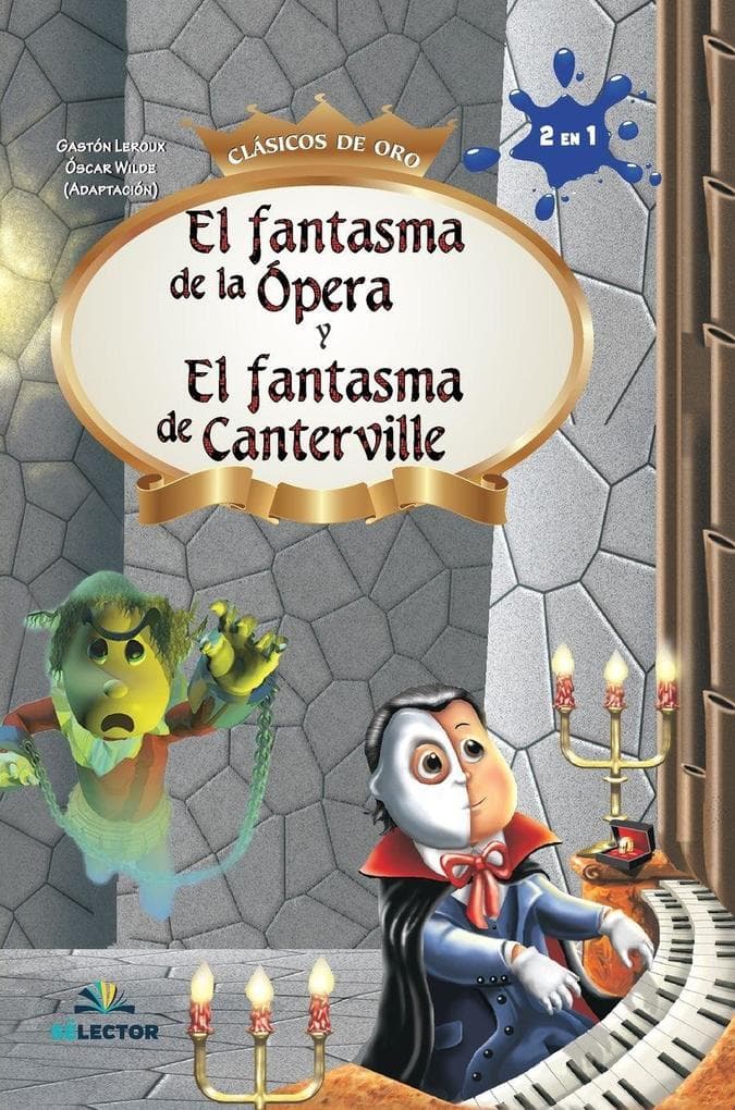 El fantasma de la ópera y El fantasma de Canterville