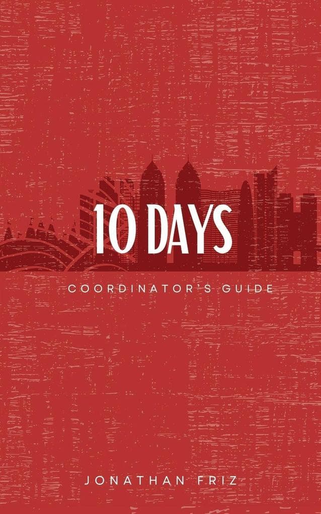 10 Days Coordinator's Guide