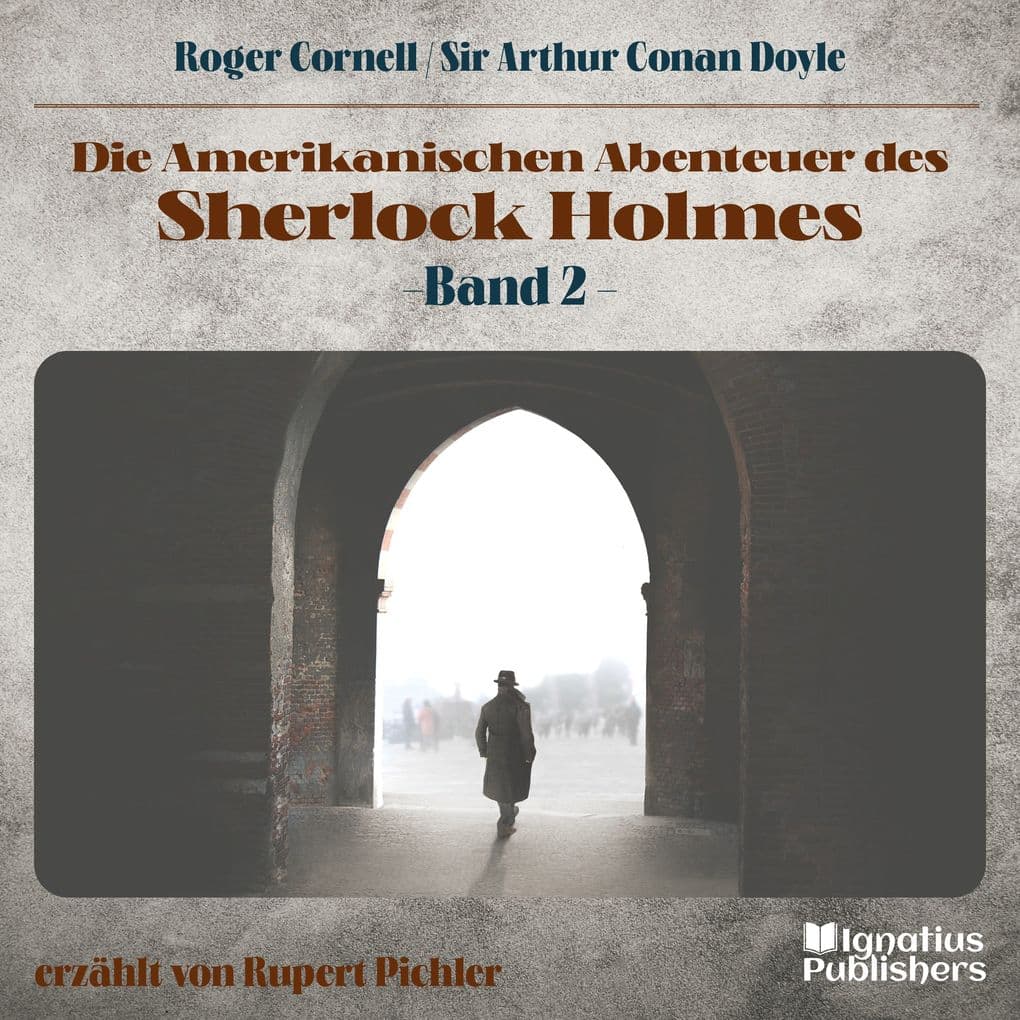 Die Amerikanischen Abenteuer des Sherlock Holmes (Band 2)