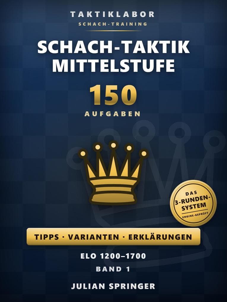 Schach-Taktik Mittelstufe - Band 1
