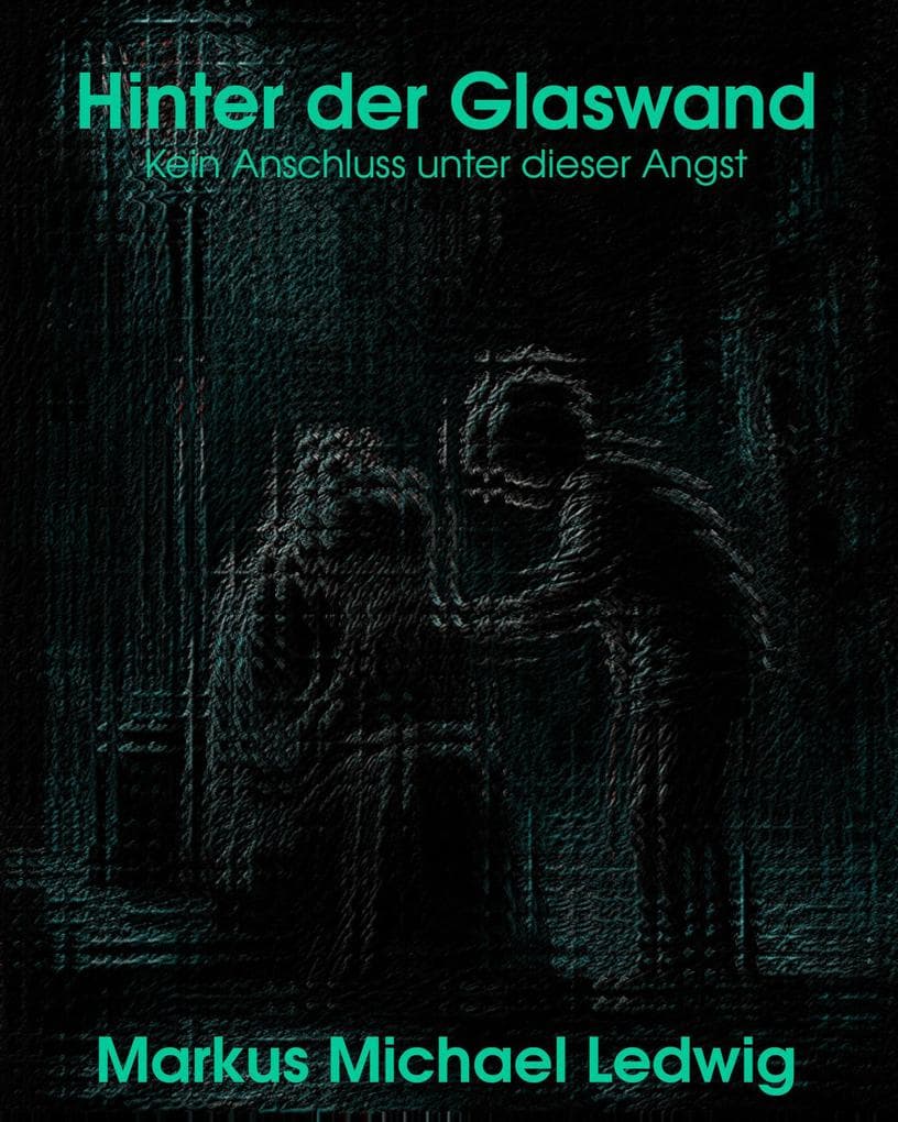 Hinter der Glaswand