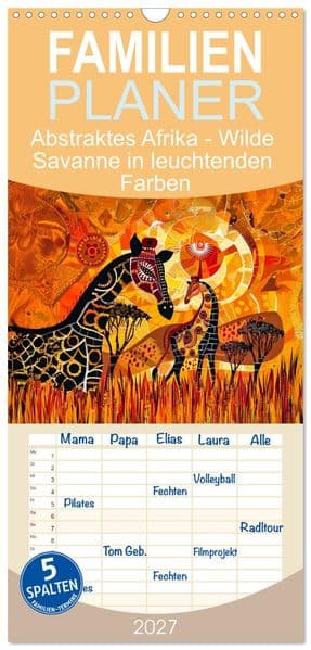 Familienplaner 2027 - Abstraktes Afrika - Wilde Savanne in leuchtenden Farben mit 5 Spalten (Wandkalender, 21 x 45 cm) CALVENDO