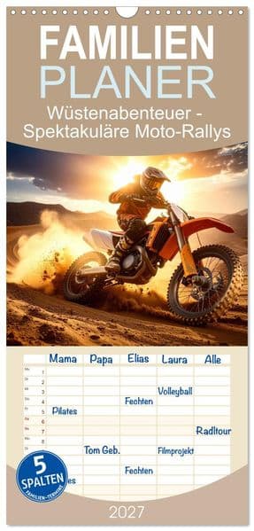 Familienplaner 2027 - Wüstenabenteuer - Spektakuläre Moto-Rallys mit 5 Spalten (Wandkalender, 21 x 45 cm) CALVENDO