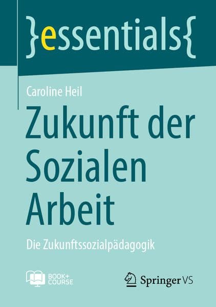 Zukunft der Sozialen Arbeit