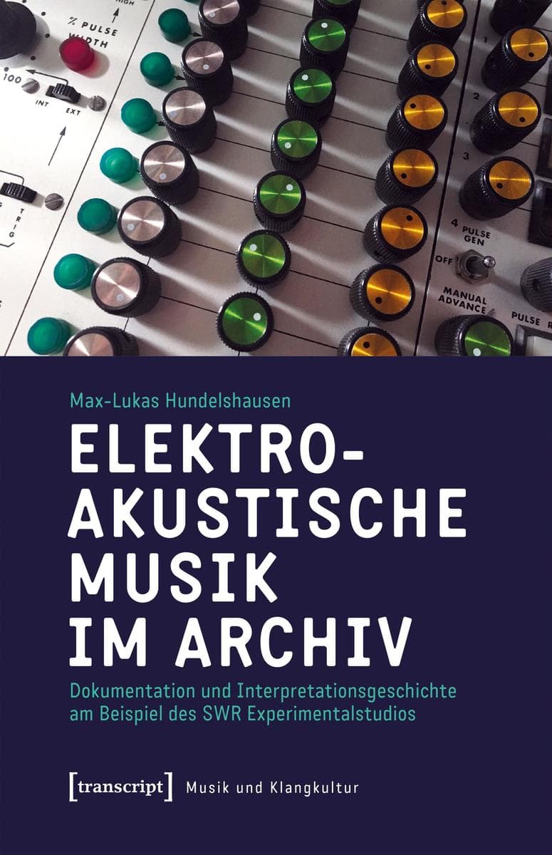Elektroakustische Musik im Archiv