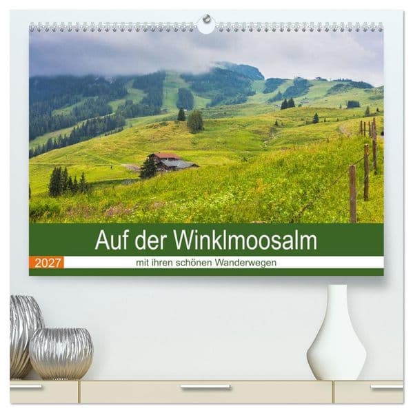 Auf der Winklmoosalm (hochwertiger Premium Wandkalender 2027 DIN A2 quer), Kunstdruck in Hochglanz