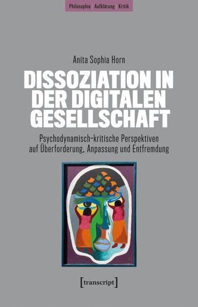 Dissoziation in der digitalen Gesellschaft