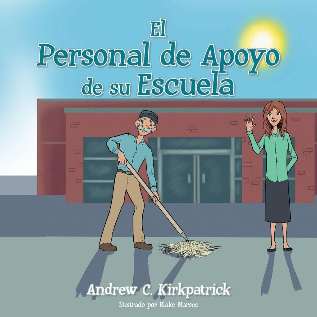 El Personal de Apoyo de su Escuela