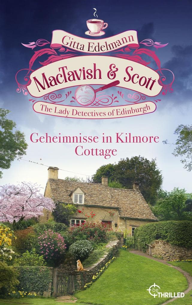 MacTavish & Scott - Geheimnisse in Kilmore Cottage