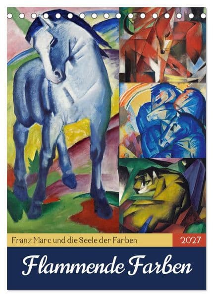 Flammende Farben (Tischkalender 2027 DIN A5 hoch), CALVENDO Monatskalender