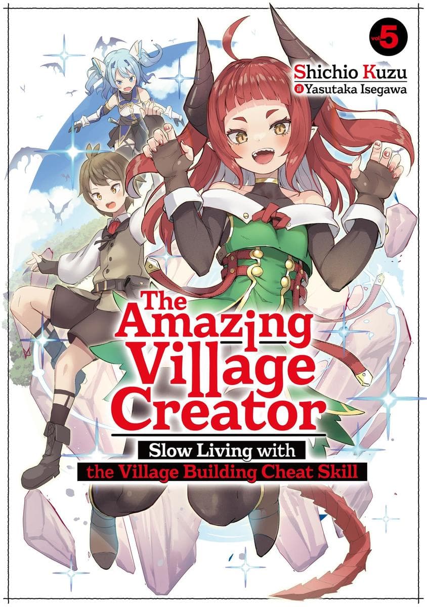 The Amazing Village Creator: Slow Living with the Village Building Cheat Skill: Volume 5