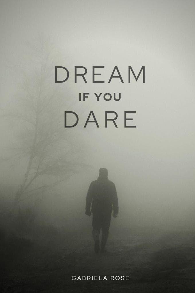 Dream if you Dare