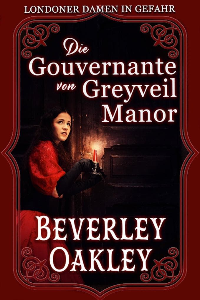 Die Gouvernante von Greyveil Manor