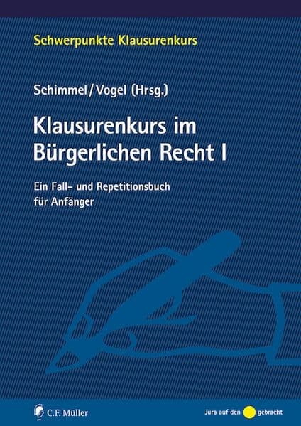 Klausurenkurs im Bürgerlichen Recht I
