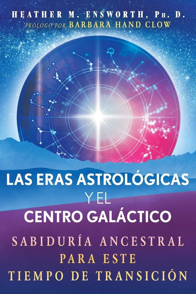 Las eras astrológicas y el centro galáctico