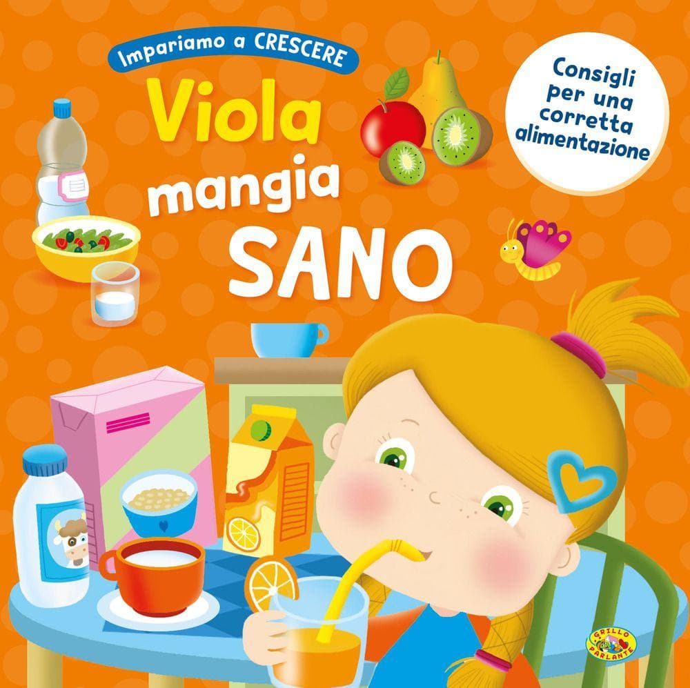 Viola mangia sano