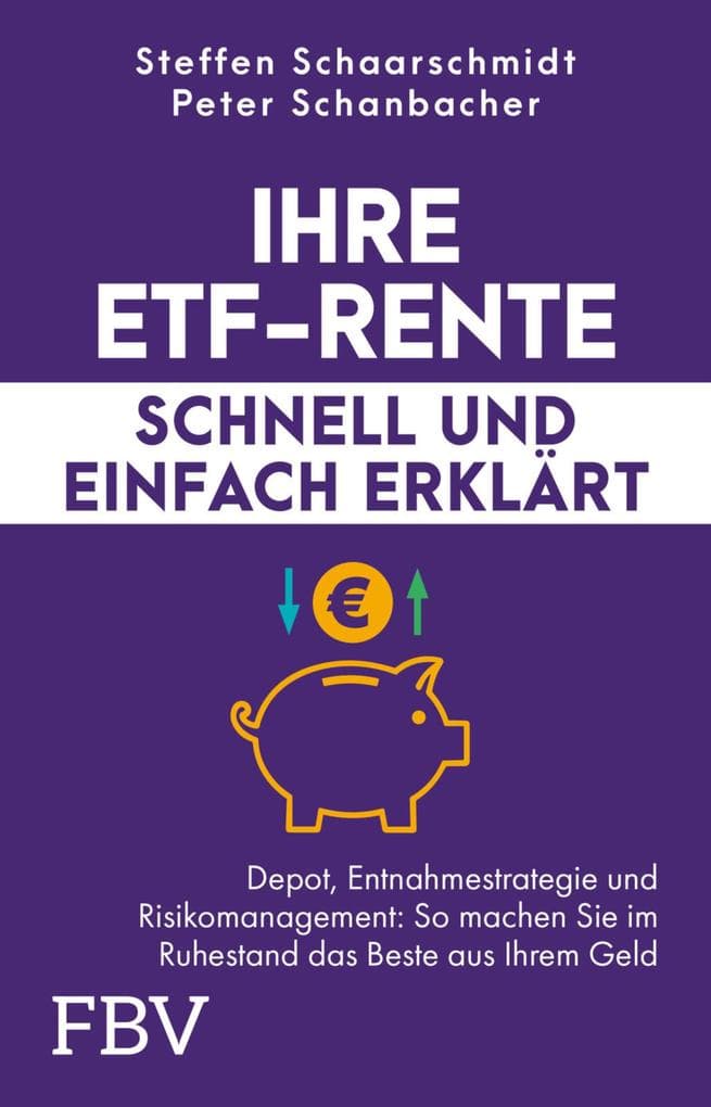Ihre ETF-Rente - schnell und einfach erklärt