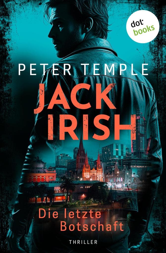 Jack Irish - Die letzte Botschaft