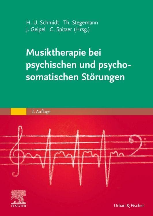 Musiktherapie bei psychischen und psychosomatischen Störungen
