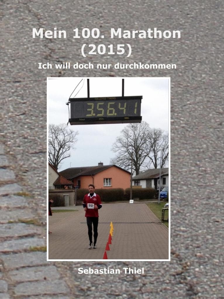 Mein 100. Marathon