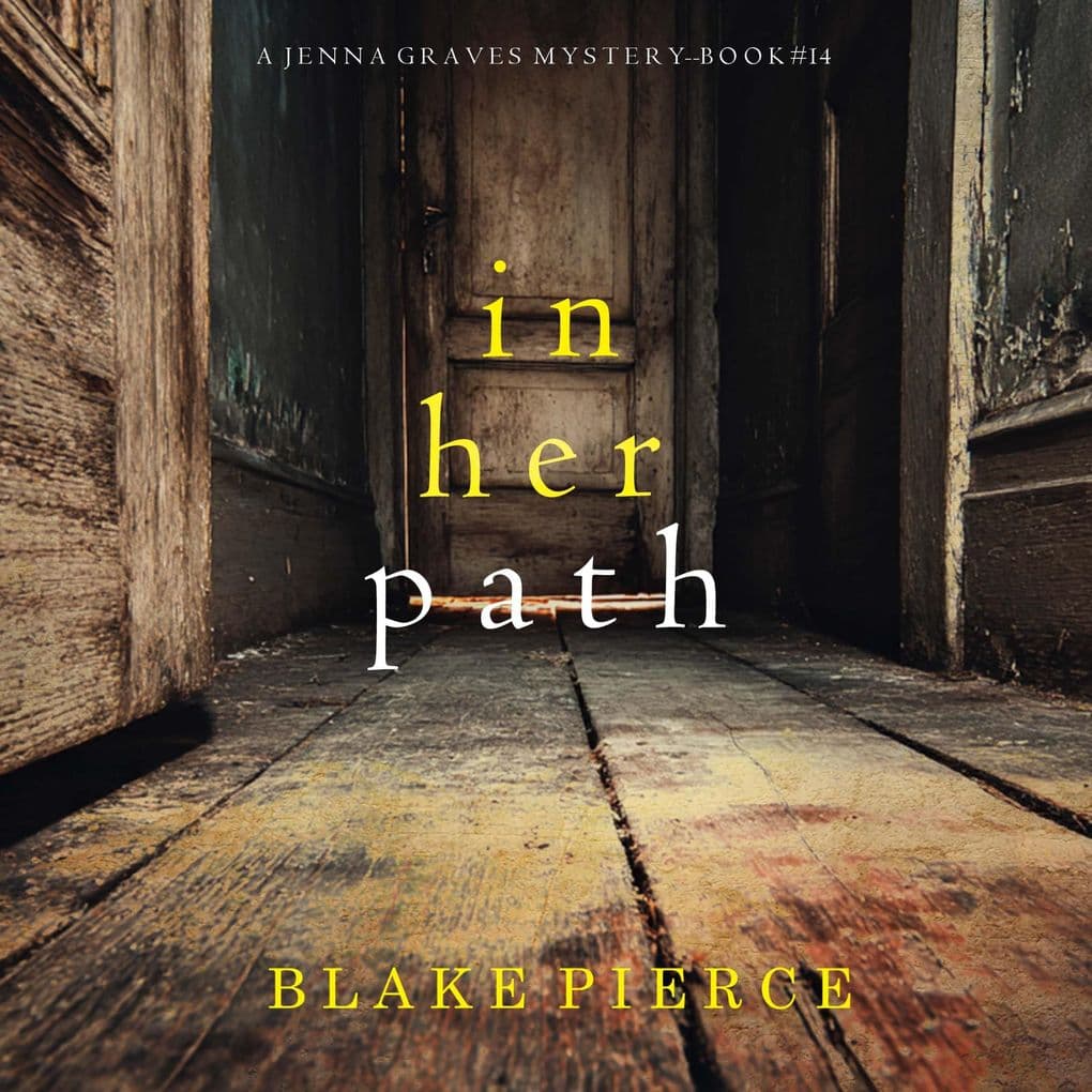 In Her Path (A Jenna Graves Suspense ThrillerBook 14)