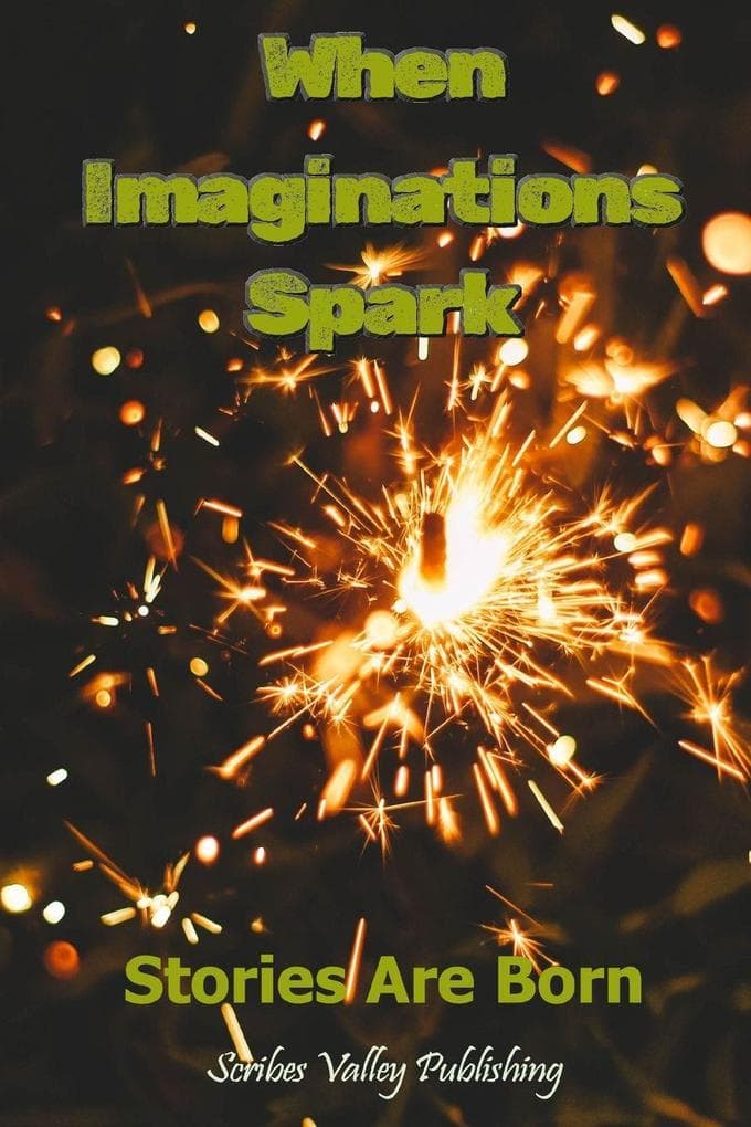 When Imaginations Spark