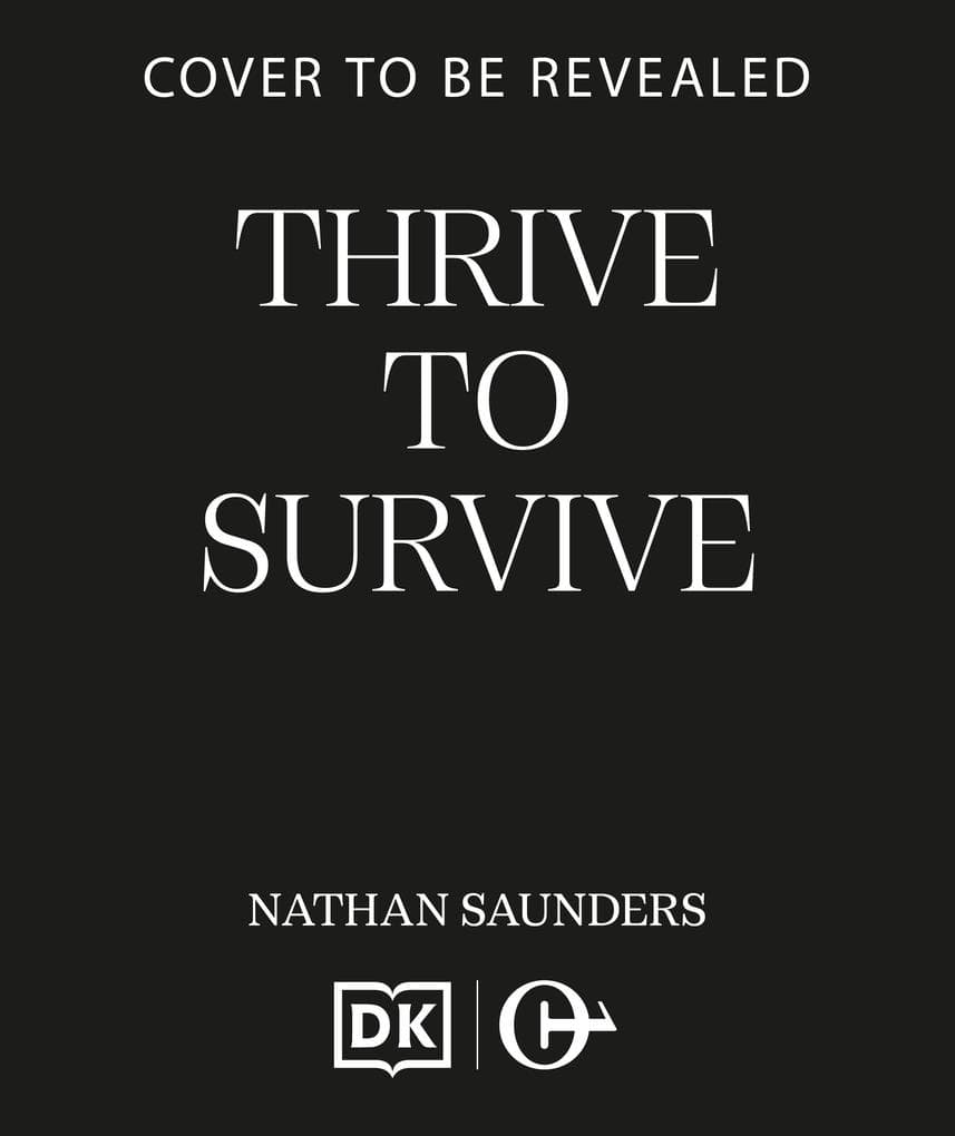 Thrive to Survive