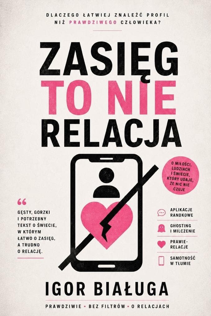 Zasięg to nie relacja