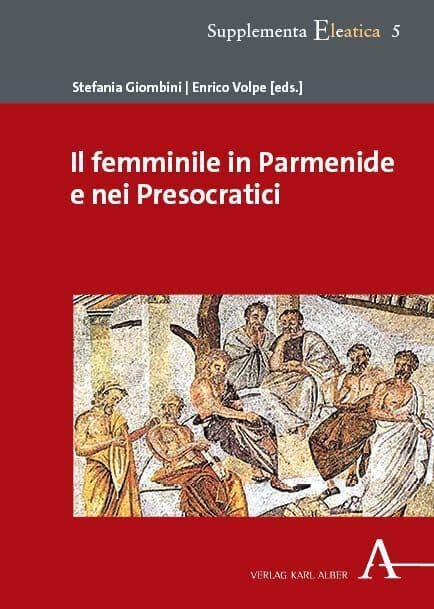 Il femminile in Parmenide e nei Presocratici
