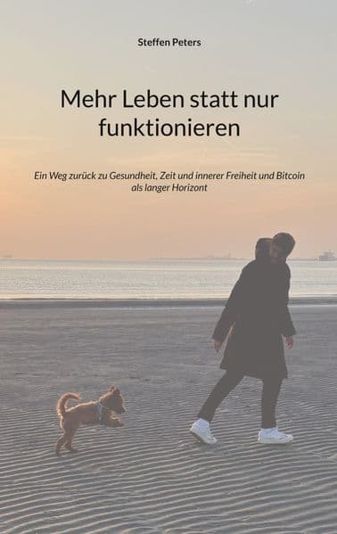 Mehr Leben statt nur funktionieren