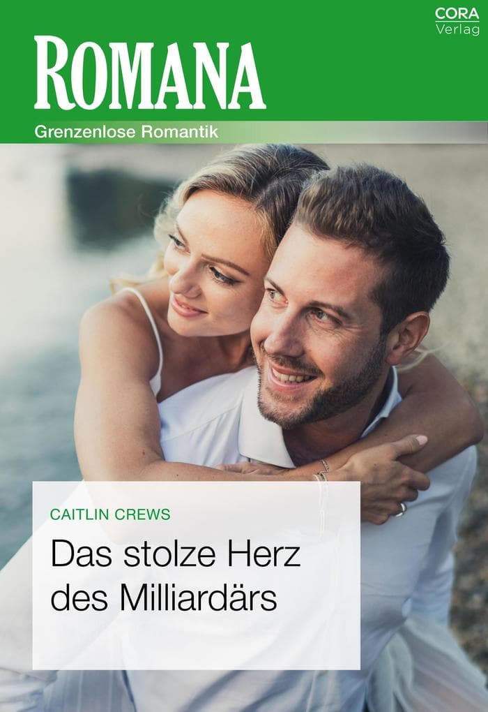 Das stolze Herz des Milliardärs
