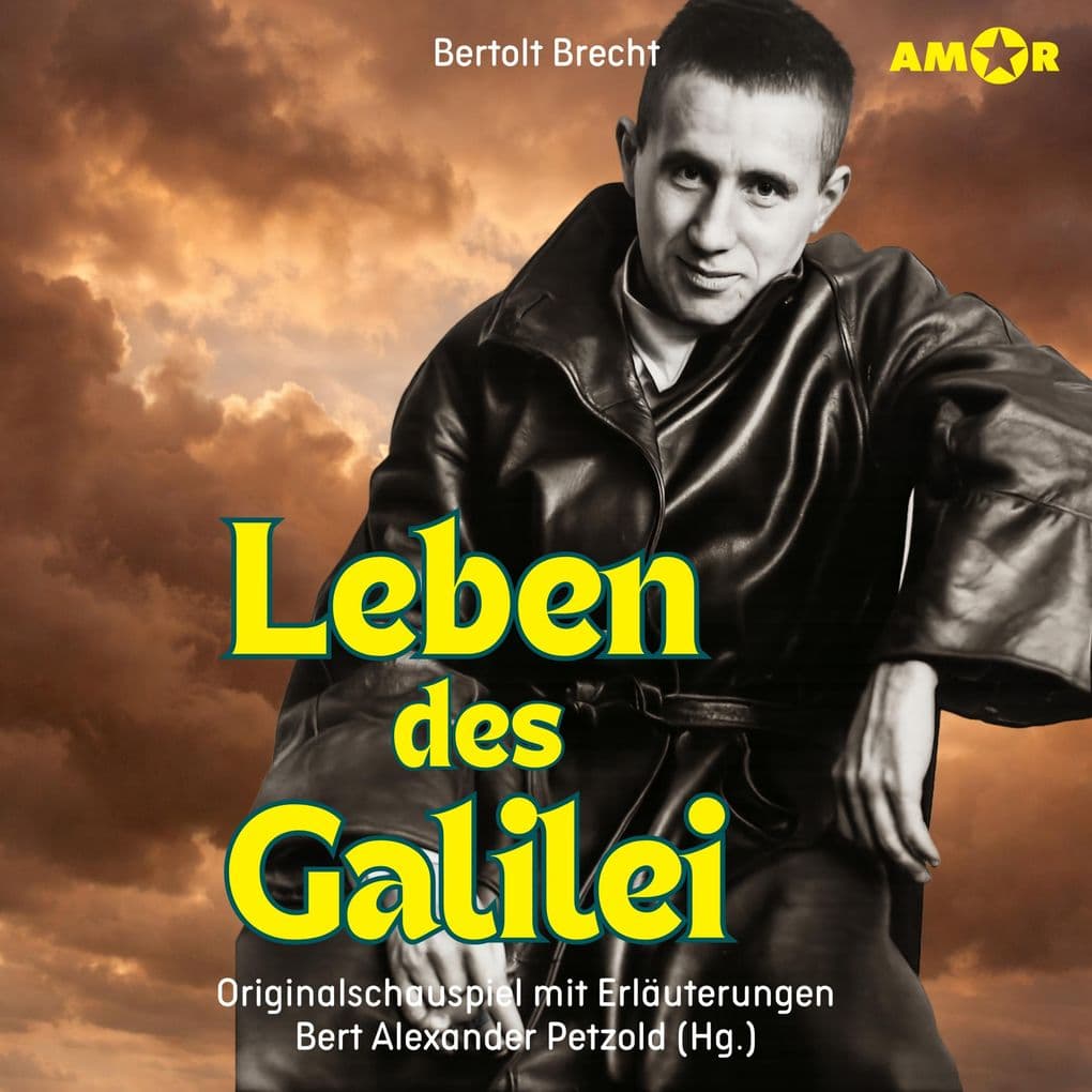 Leben des Galilei - Originalschauspiel mit Erläuterungen