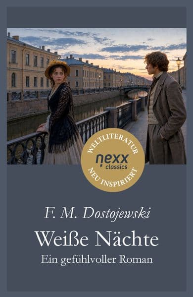 Weiße Nächte - Ein gefühlvoller Roman