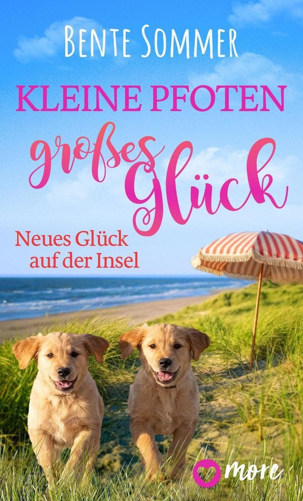Kleine Pfoten, großes Glück - Neues Glück auf der Insel